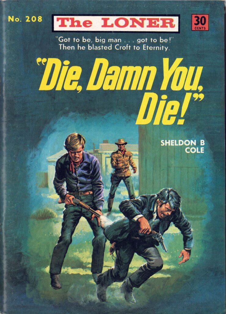 Die, Damn You, Die – Sheldon B. Cole – Cover 1600