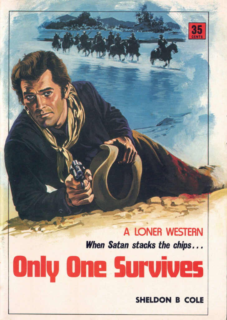 Only One Survives by Sheldon B. Cole